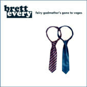 CD Review From Towleroad: Brett Every's "Fairy Godmotherâ€™s Gone to Vegas"