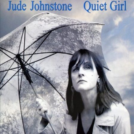 Acclaimed songwriter Jude Johnstone Releases Her 5th CD "Quiet Girl"