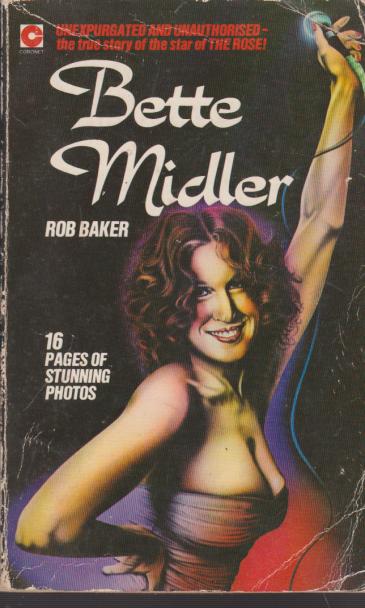 Book: Bette Midler By Rob Baker (1979)
