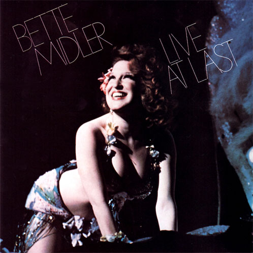 BetteBack June 3, 1977: "Live At Last" ~ For The Record