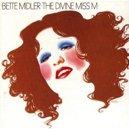 Reissue Theory: Bette Midler, â€œThe Divine Miss Mâ€