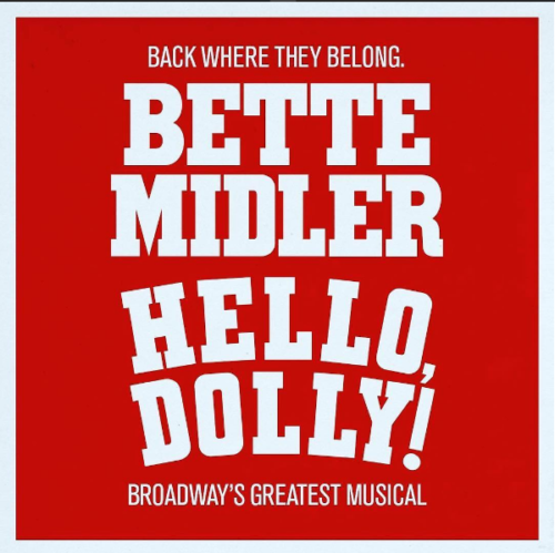 Bid to See Bette Midler in HELLO, DOLLY! on Opening Night
