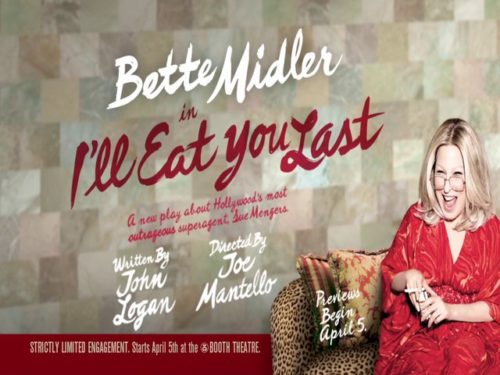 Book: I'll Eat You Last: A Chat With Sue Mengers By John Logan - Bette Midler On Broadway
