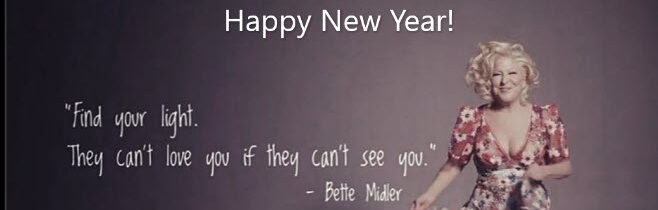 Bette Midler - Happy New Year!