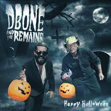“Ghosted” DBone and The Remains