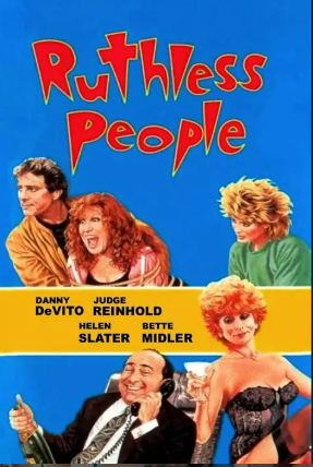 Poster for Ruthless People with the red title on a blue background, showing three characters at top and a suited man with a woman in a black corset at the bottom.