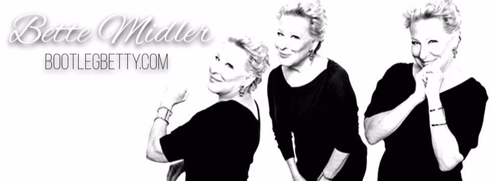 Black-and-white banner showing three women in black outfits posing, with cursive text in the upper left and a website URL beneath (text reads 'Bette Midler' and 'BOOTLEGBETTY.COM').