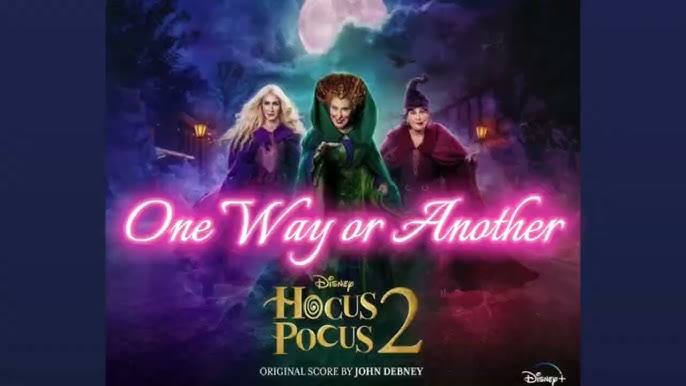 Poster for Disney's Hocus Pocus 2: One Way or Another, featuring three witches under a moonlit sky with a bright pink title.
