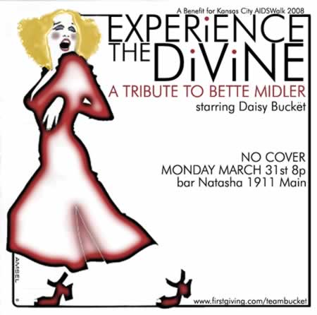 Our Own Spence: A Tribute To Bette Midler For Team Bucket Kansas City AIDSWalk-bar Natasha, Monday March 31st 8 PM